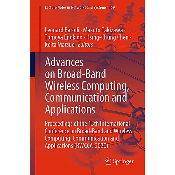 Advances on Broad-Band Wireless Computing, Communication and Applications