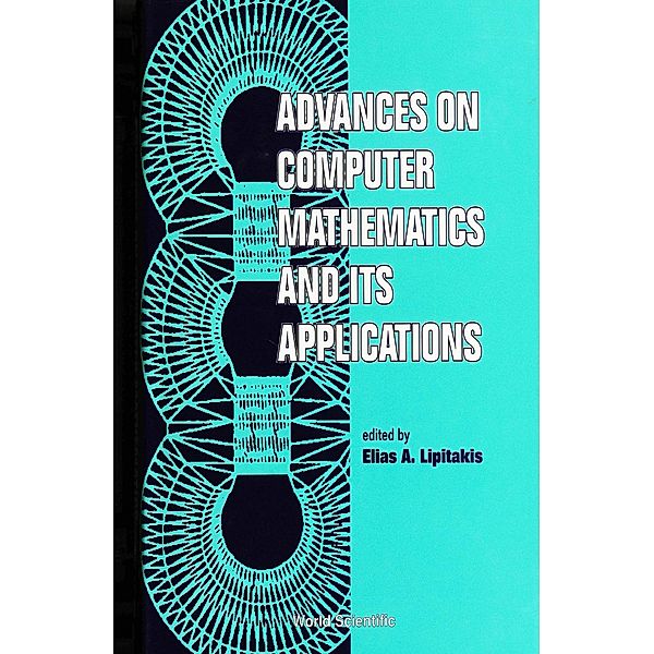Advances on Computer Mathematics and Its Applications