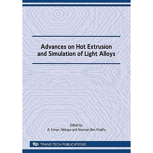 Advances on Hot Extrusion and Simulation of Light Alloys