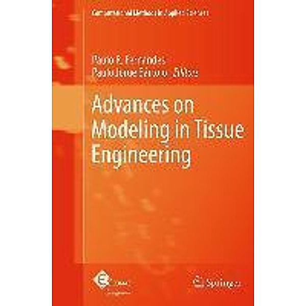 Advances on Modeling in Tissue Engineering / Computational Methods in Applied Sciences Bd.20, 9789400712546