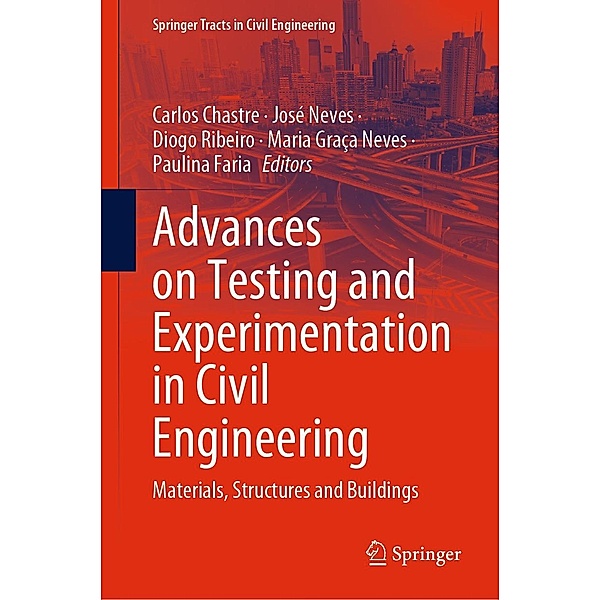 Advances on Testing and Experimentation in Civil Engineering / Springer Tracts in Civil Engineering