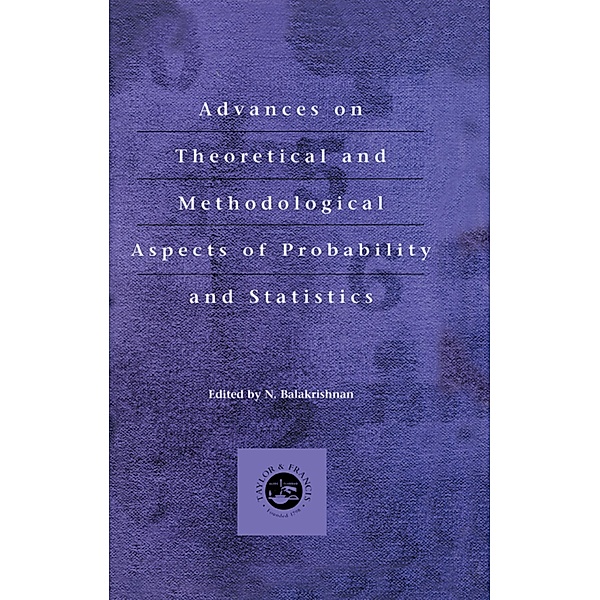 Advances on Theoretical and Methodological Aspects of Probability and Statistics