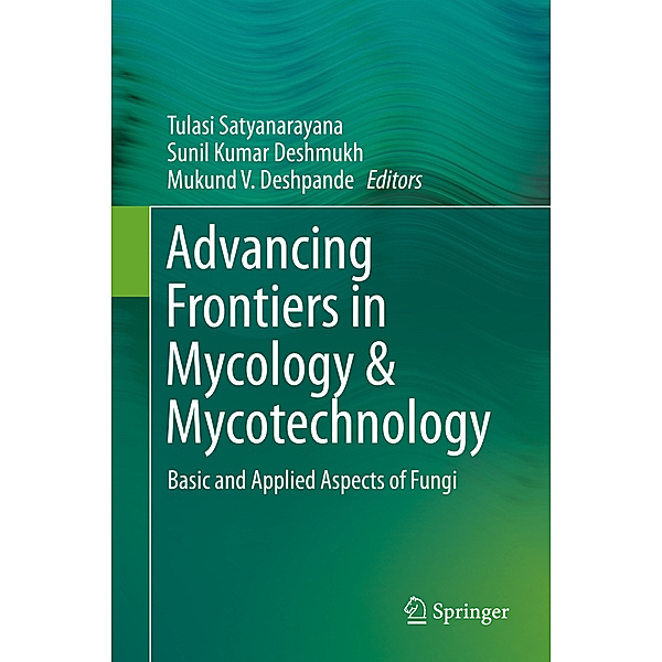 Advancing Frontiers in Mycology & Mycotechnology