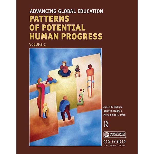 Advancing Global Education, Janet R. Dickson, Barry B. Hughes, Mohammed T. Irfan
