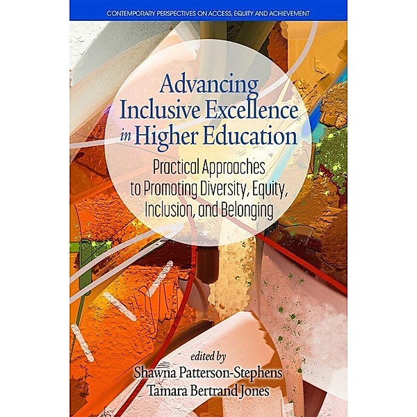 Advancing Inclusive Excellence in Higher Education
