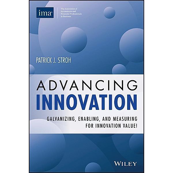 Advancing Innovation, Patrick J. Stroh