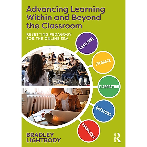 Advancing Learning Within and Beyond the Classroom, Bradley Lightbody