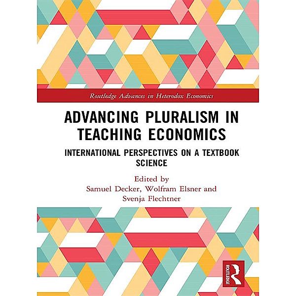 Advancing Pluralism in Teaching Economics