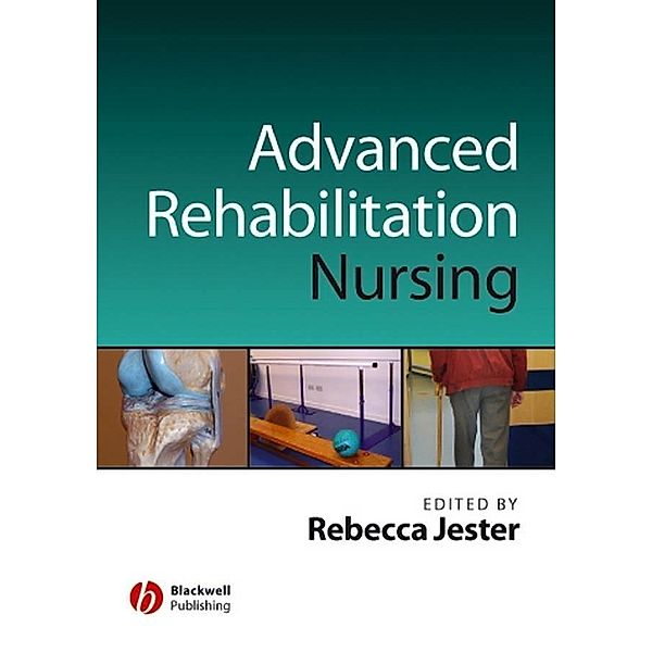 Advancing Practice in Rehabilitation Nursing