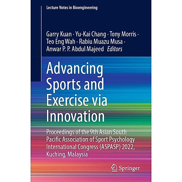 Advancing Sports and Exercise via Innovation / Lecture Notes in Bioengineering