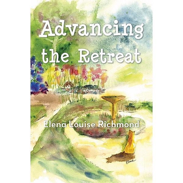 Advancing the Retreat / Elena Louise Richmond, Elena Louise Richmond