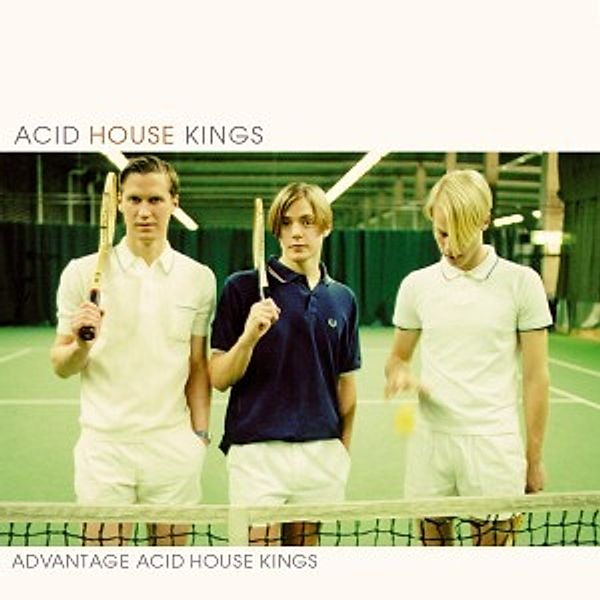 Advantage Acid House Kings (Li (Vinyl), Acid House Kings