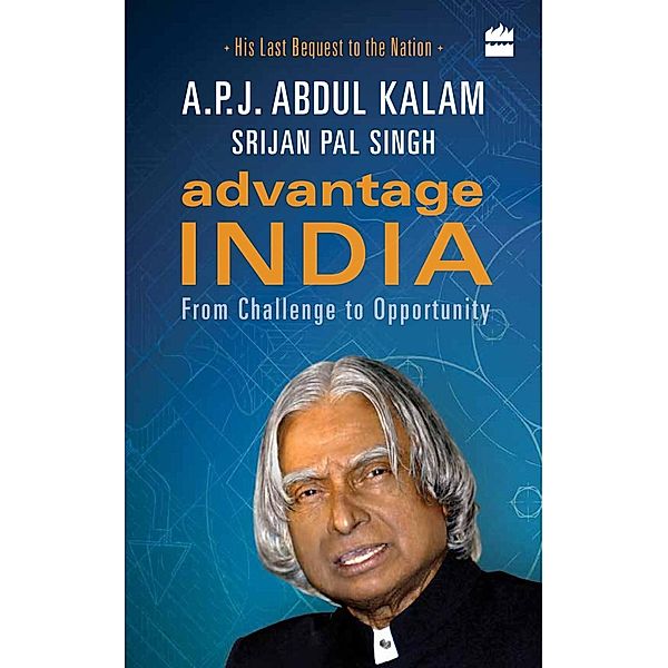 Advantage India, A. P. J. Abdul Kalam, Srijan Pal Singh