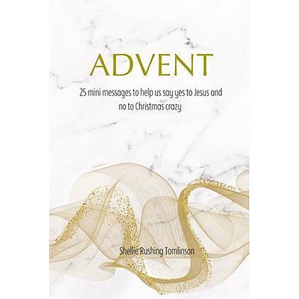 Advent, Shellie Rushing Tomlinson