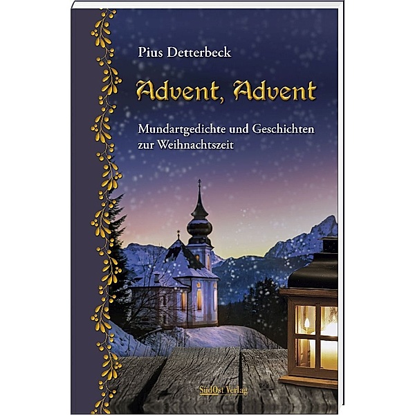 Advent, Advent, Pius Detterbeck