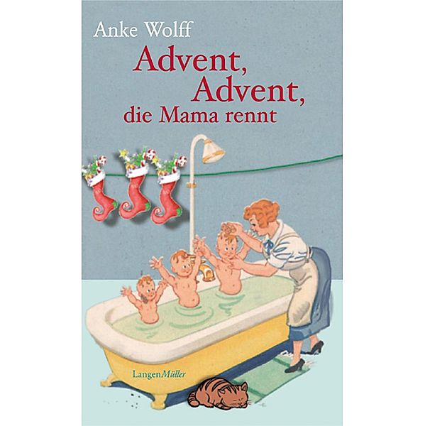 Advent, Advent, die Mama rennt, Anke Wolff