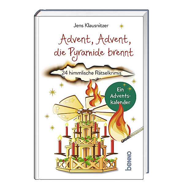 Advent, Advent, die Pyramide brennt, Jens Klausnitzer