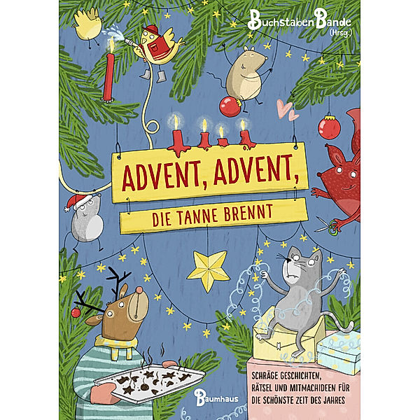 Advent, Advent, die Tanne brennt, BuchstabenBande