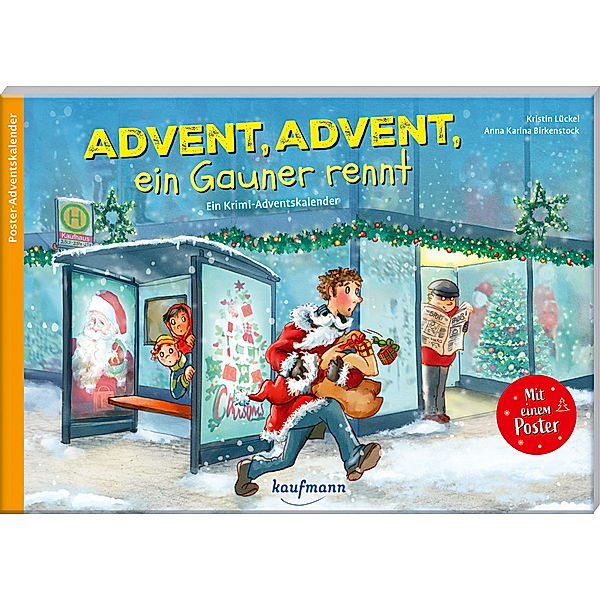 Advent, Advent, ein Gauner rennt, Kristin Lückel