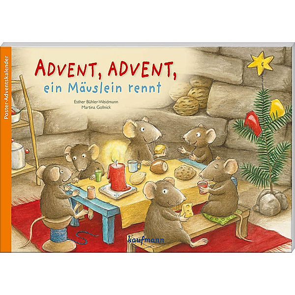 Advent, Advent, ein Mäuslein rennt. Ein Poster-Adventskalender zum Vorlesen, m. 1 Beilage, Esther Bühler-Weidmann