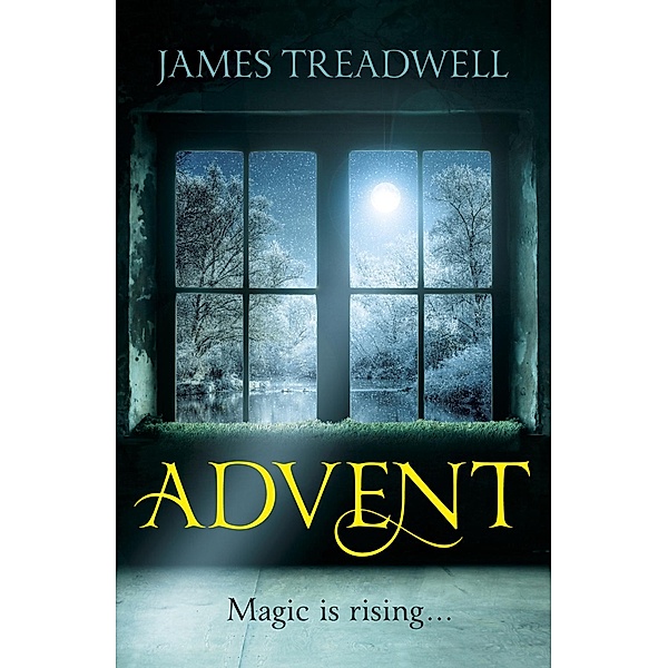 Advent / Advent Trilogy Bd.1, James Treadwell