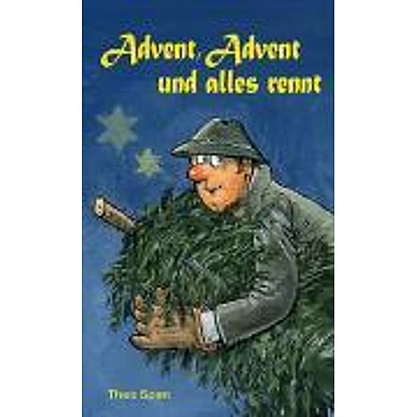 Advent, Advent und alles rennt, Theo Span