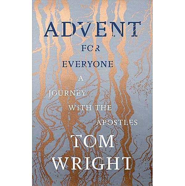 Advent for Everyone, Tom Wright