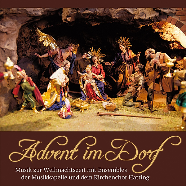 Advent Im Dorf-Musik Zur Weihnachtszeit, Ensembles D.Musikkapelle Hatting U.Dem