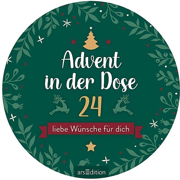 Advent in der Dose. 24 liebe Wünsche für dich