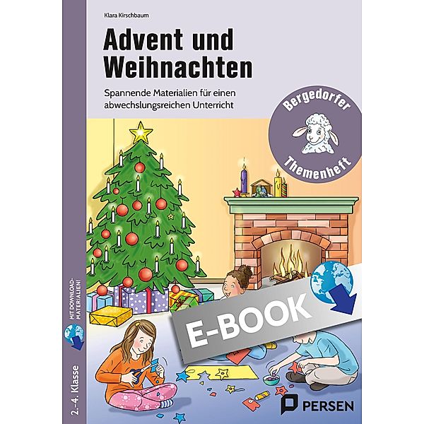 Advent und Weihnachten / Bergedorfer Themenhefte - Grundschule, Klara Kirschbaum