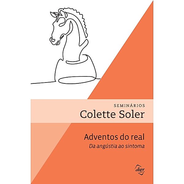 Adventos do real, Colette Soler