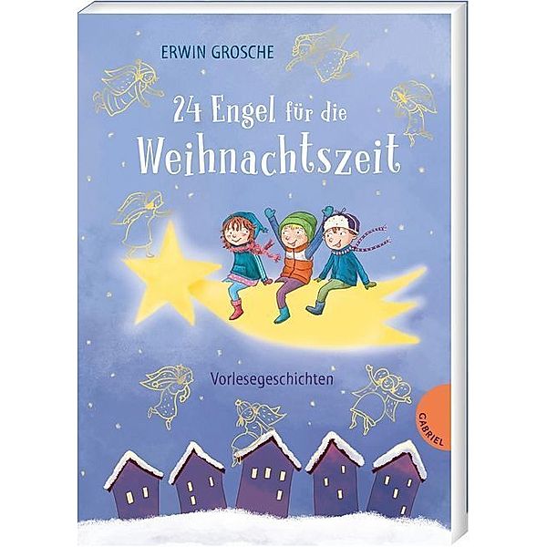 Adventskalender / 24 Engel für die Weihnachtszeit, Erwin Grosche
