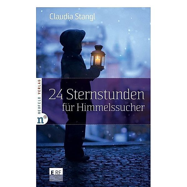 Adventskalender / 24 Sternstunden für Himmelssucher, Claudia Stangl