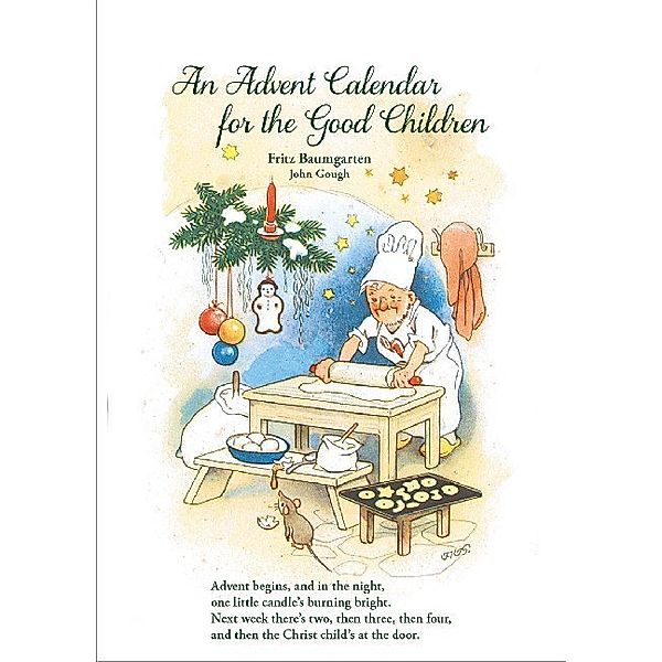 Adventskalender - An Advent Calendar for the Good Children, Fritz Baumgarten, John Gough