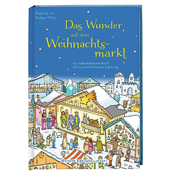 Adventskalender / Das Wunder auf dem Weihnachtsmarkt