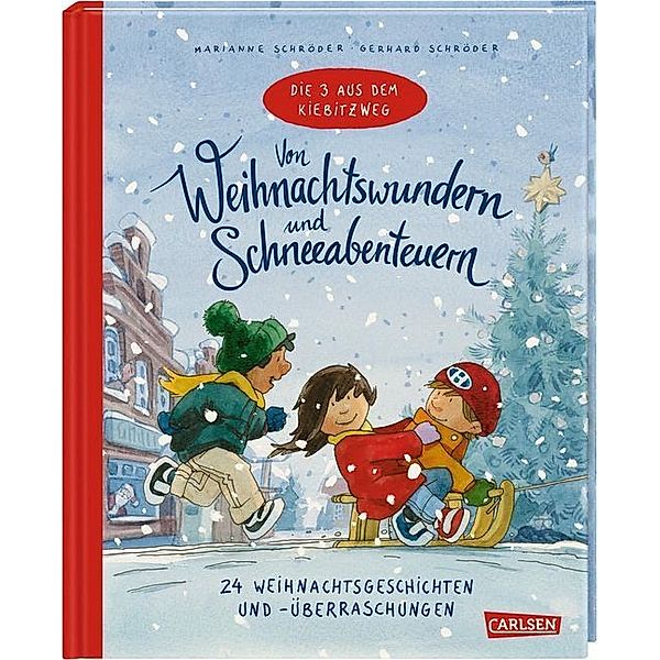 Adventskalender / Die 3 aus dem Kiebitzweg - Von Weihnachtswundern und Schneeabenteuern, Marianne Schröder