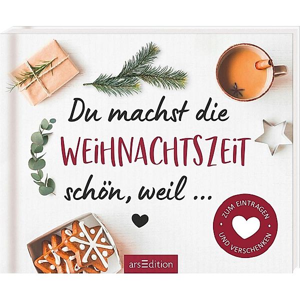 Adventskalender / Du machst die Weihnachtszeit schön, weil ...