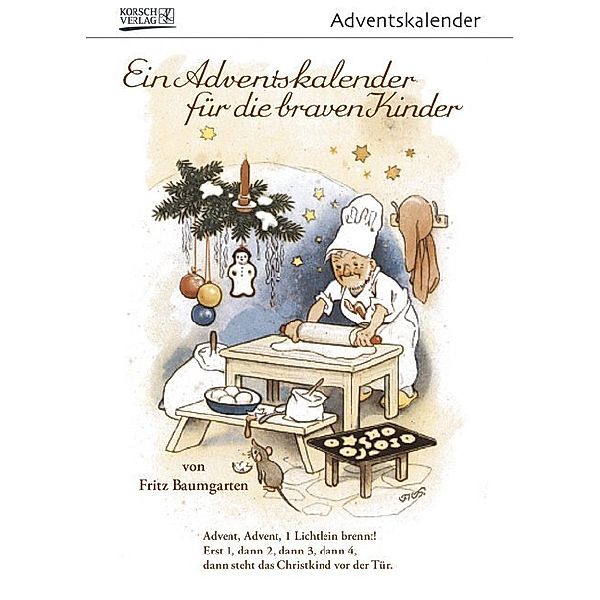 Adventskalender - Ein Adventskalender für die braven Kinder, Fritz Baumgarten