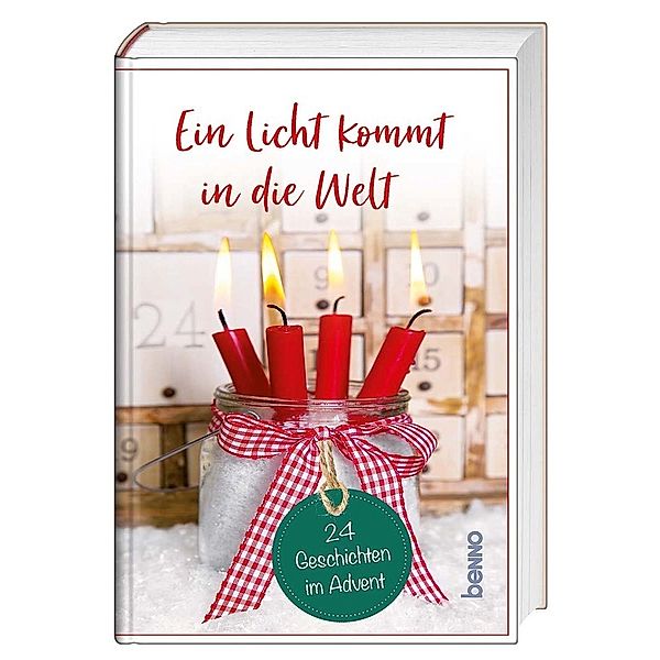 Adventskalender / Ein Licht kommt in die Welt