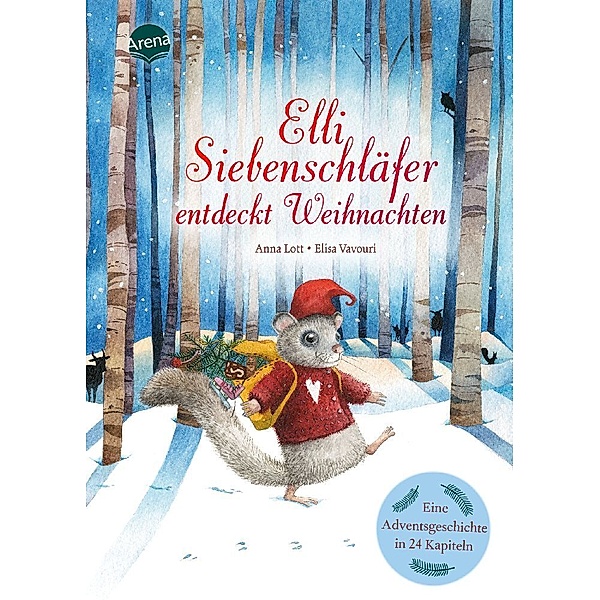 Adventskalender / Elli Siebenschläfer entdeckt Weihnachten, Anna Lott