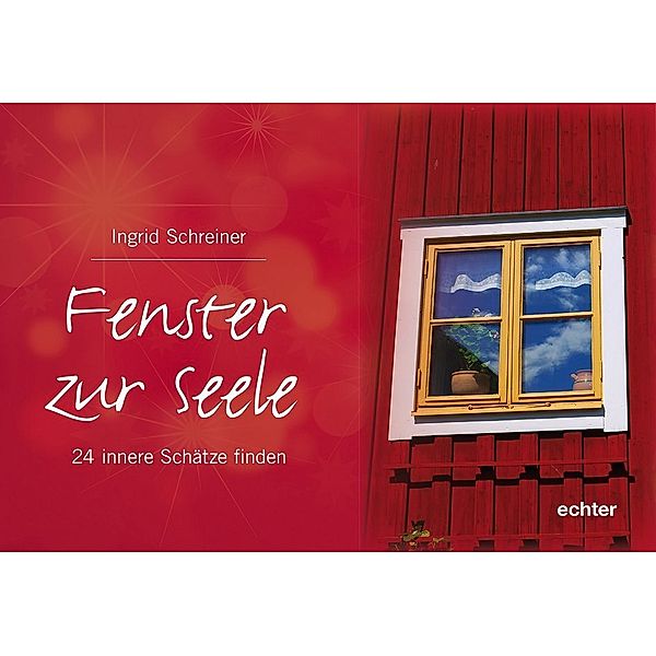 Adventskalender / Fenster zur Seele, Ingrid Schreiner
