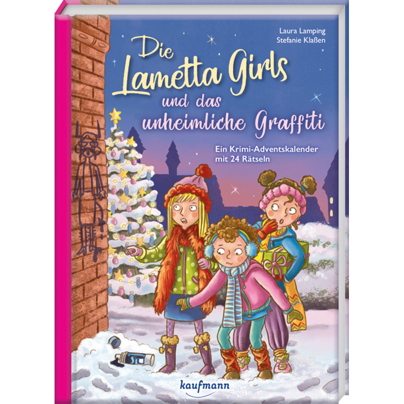 Image of Adventskalender Mit Geschichten Für Kinder / Die Lametta-Girls Und Das Unheimliche Graffiti - Laura Lamping, Gebunden