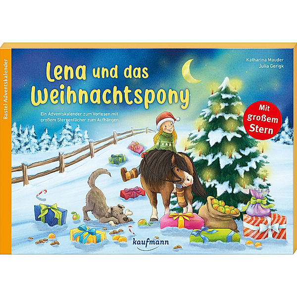 Adventskalender mit Geschichten für Kinder / Lena und das Weihnachtspony, Katharina Mauder