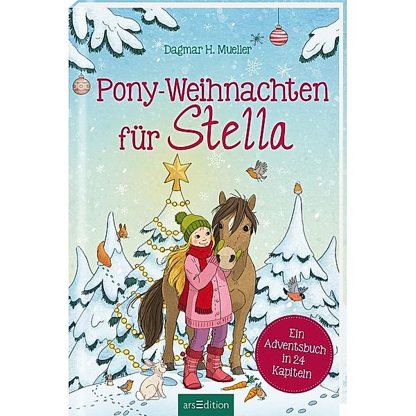 Adventskalender / Pony-Weihnachten für Stella, Dagmar H. Mueller