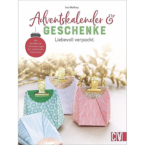 Adventskalender und Geschenke, Ina Mielkau