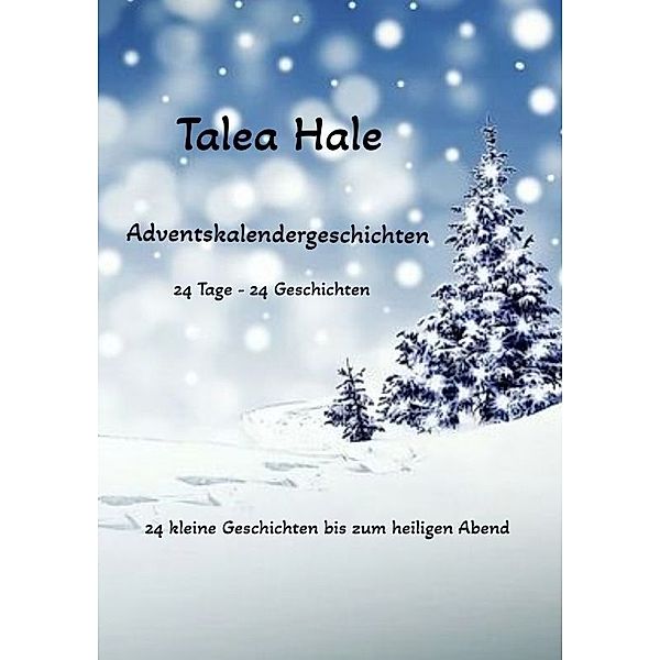 Adventskalendergeschichten, Talea Hale