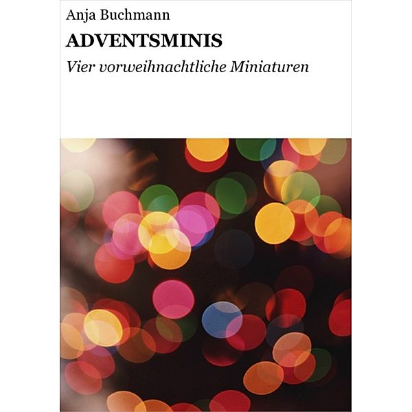 ADVENTSMINIS, Anja Buchmann