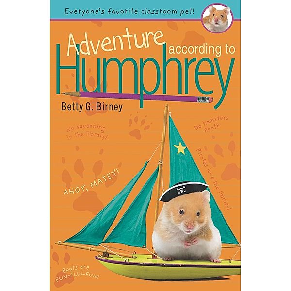 Adventure According to Humphrey / Humphrey Bd.5, Betty G. Birney