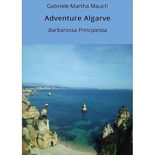 Adventure Algarve, Gabriele Martha Mauch