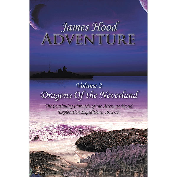 Adventure -- Dragons of the Neverland, James Hood